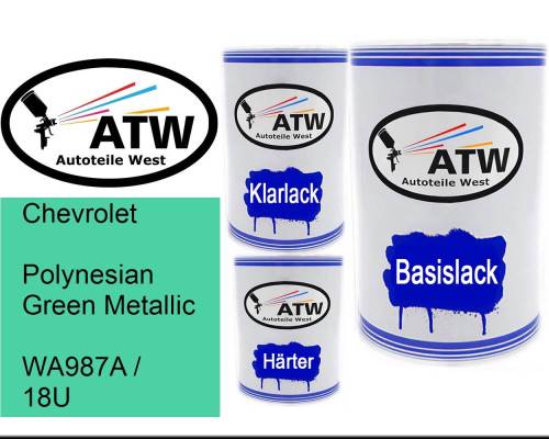 Chevrolet, Polynesian Green Metallic, WA987A / 18U: 500ml Lackdose + 500ml Klarlack + 250ml Härter - Set, von ATW Autoteile West.